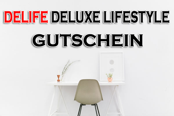 Delife Deluxe Lifestyle Gutschein